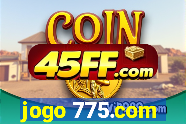 jogo 775.com